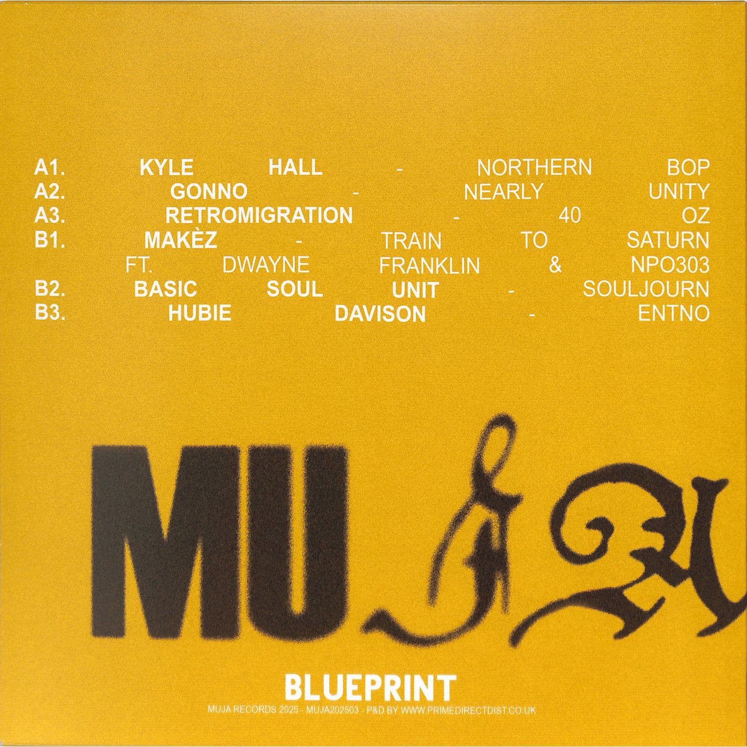 Kyle Hall, Gonno, Retromigration, Makez, Basic Soul Unit, Hubie Davsion